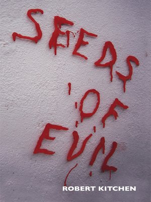 cover image of Seeds of Evil